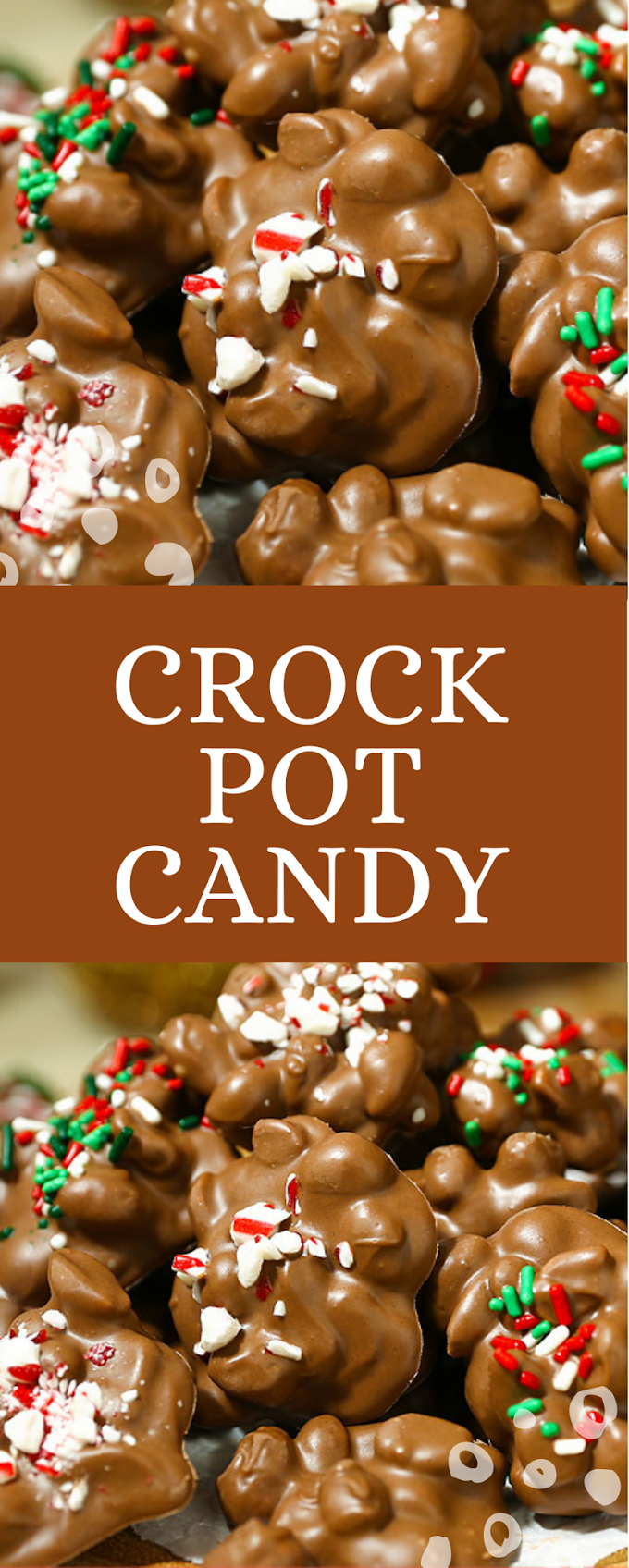 CROCK POT CANDY