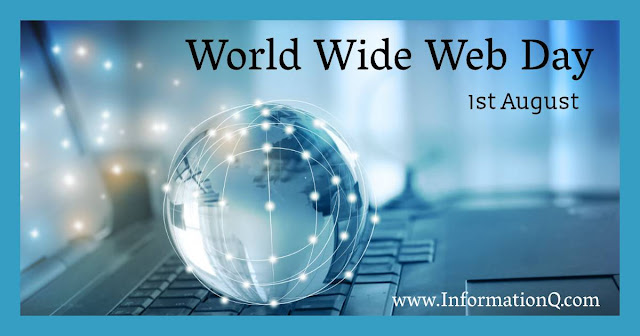 World Wide Web Day﻿ on 1st August