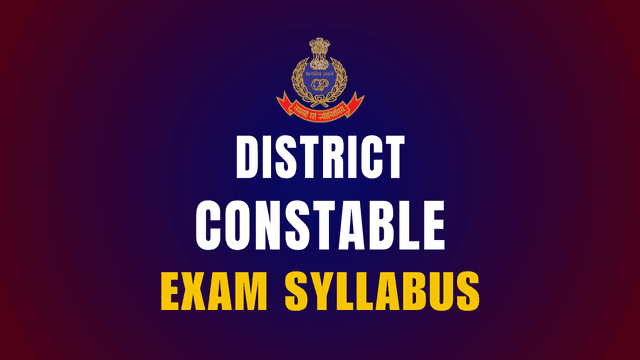 Odisha District Police Constable Syllabus 2025: Subject-wise Topics, Exam Pattern, PMT & PET Details