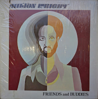 Milton Wright "Friends And Buddies" 1975 Soul Funk (Best 100 -70’s Soul Funk Albums by Groovecollector)