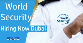 World security jobs and interview UAE 2022