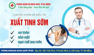 Địa chỉ chữa xuất tinh sớm ở đà nẵng