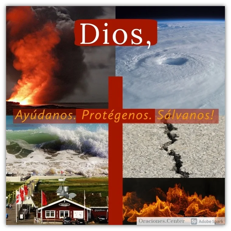 Oración para Desastres Naturales - Buscando la Protección y la Ayuda de Dios