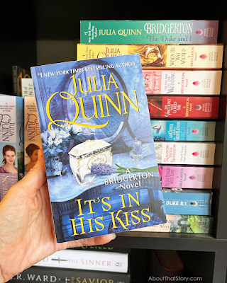 Book Review: It's in His Kiss by Julia Quinn | About That Story