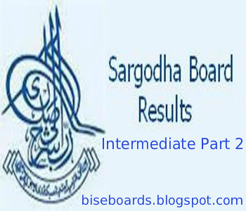 BISE Sargodha Board Intermediate Part 2 Result 2015