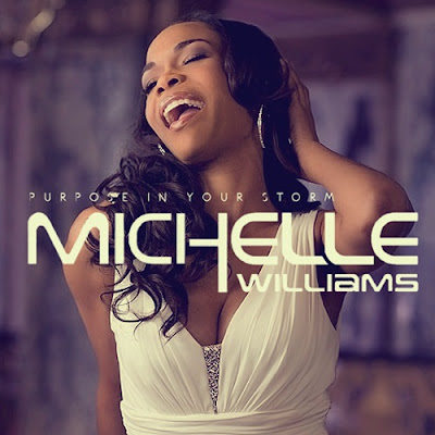 Michelle Williams - Purpose In Your Storm Lyrics