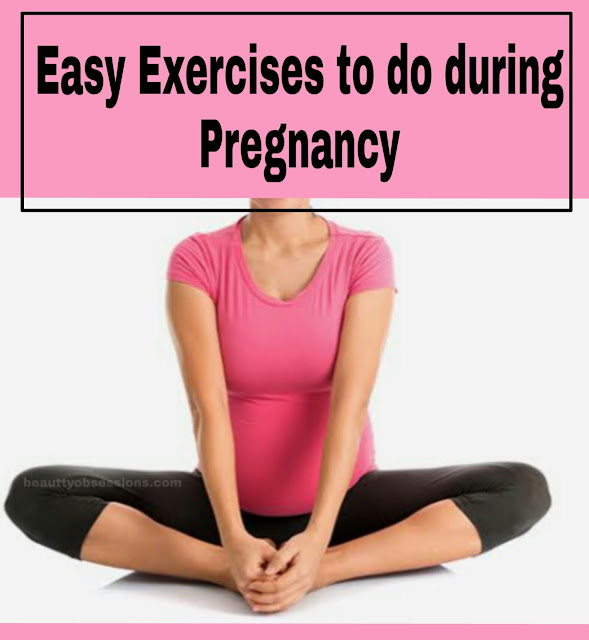 Easy Exercises to do during Pregnancy ...