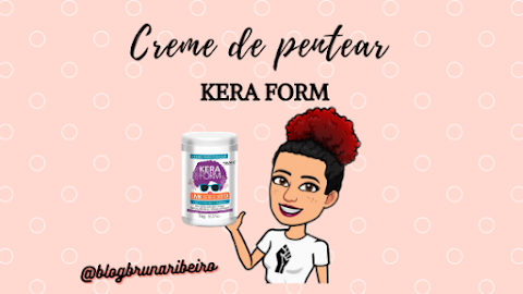 CABELO: RESENHA CREME DE PENTEAR KERA FORM (COCO+RICINIO+BABOSA)