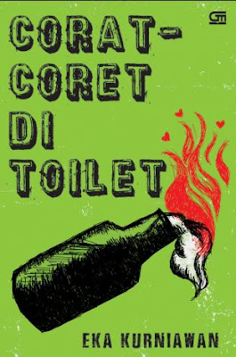 Download Novel Corat-Coret di Toilet pdf karya Eka Kurniawan