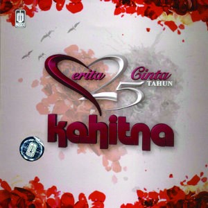Cantik Kahitna on Kahitna   Cerita Cinta 25 Tahun Kahitna  Full Album 2011    Download