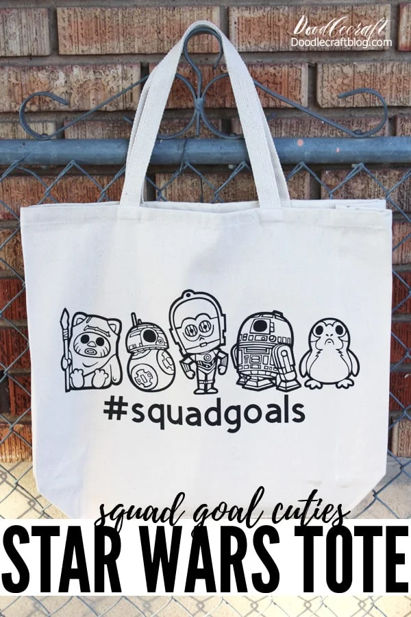 Make a cute Star Wars Squad Goals Cricut Iron-on Tote with a line up of adorable images, wicket the ewok, BB8, C3PO, R2D2 and a darling Porg.