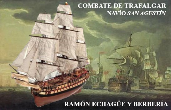 Ramón Echagüe Barbería Combate Trafalgar San Agustín