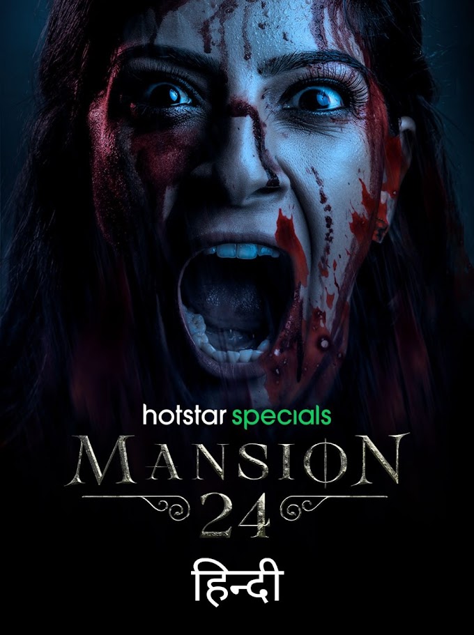 Mansion 24 S1 (2023) South Hindi Dubbed Completed Web Series HEVC ESub