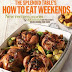 The Splendid Table's How to Eat Weekends: New Recipes, Stories, and Opinions from Public Radio's Award-Winning Food Show Hardcover – September 20, 2011 PDF