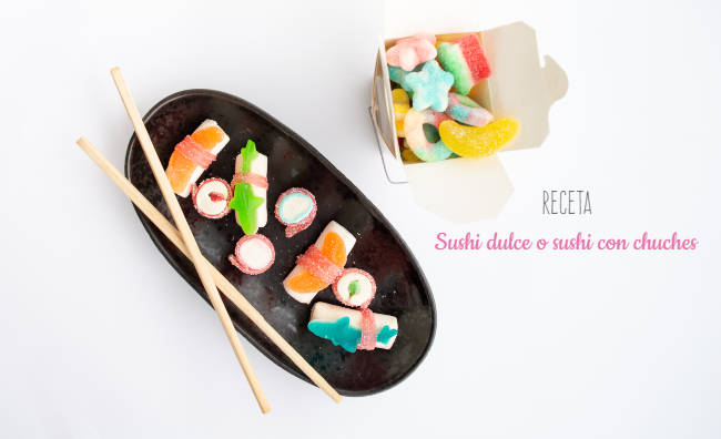 receta-sushi-dulce-sushi-chuches