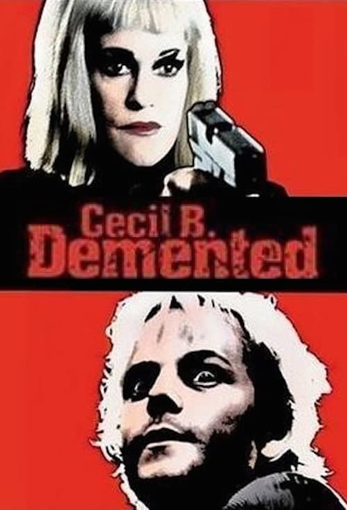 [HD] Cecil B. Demented 2000 Film Complet Gratuit En Ligne