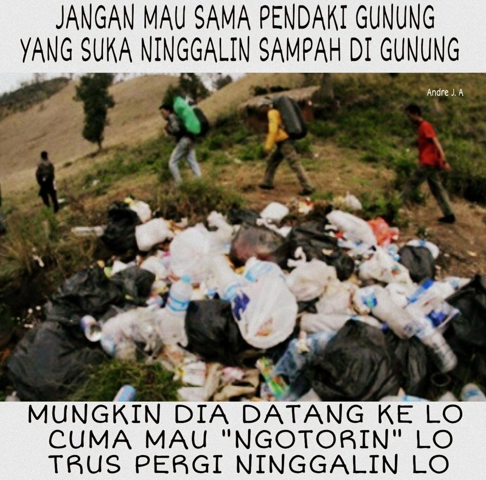 Meme Kocak Ini Bikin Yakin Deh Kalau Para Pendaki Gunung Itu Keren Pengen Disayang Terus Deh