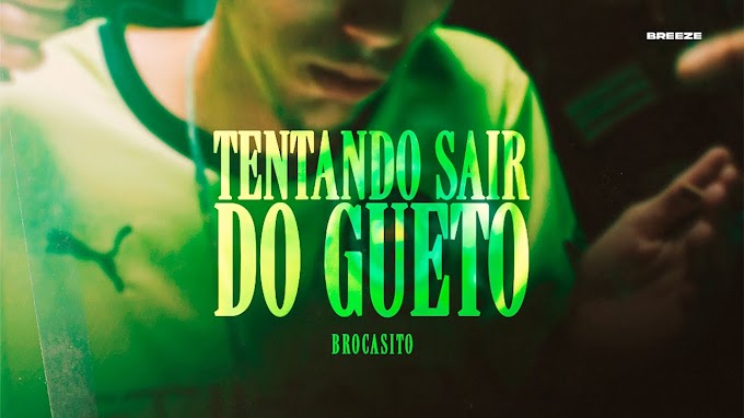 Brocasito entrega clipe da inédita "Tentando sair do gueto", veja