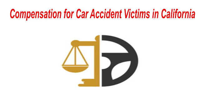 Compensation for Car Accident Victims in California