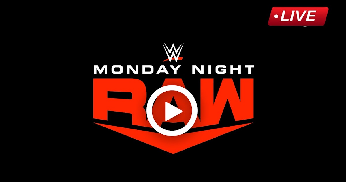 Watch WWE Monday Night Raw Live Stream WWE