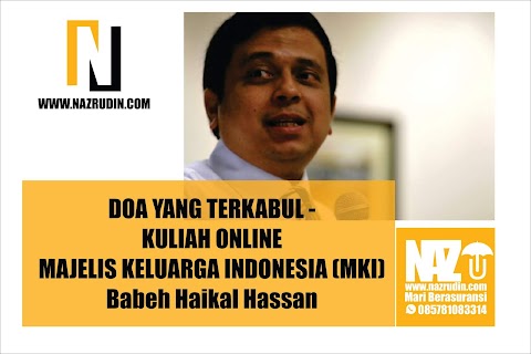 DOA YANG TERKABUL - KULIAH ONLINE MAJELIS KELUARGA INDONESIA (MKI) Babeh Haikal Hassan