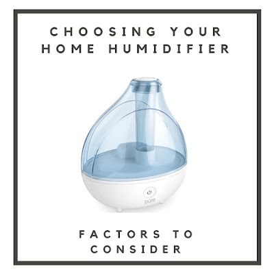 Factors to consider when choosing humidifier for home