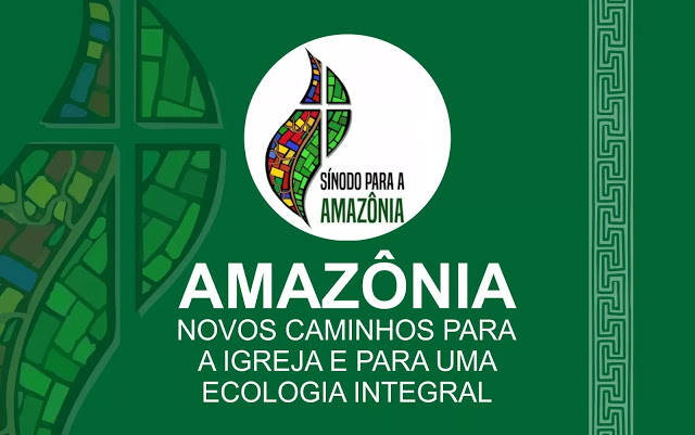 SÍNODO PARA A AMAZÔNIA