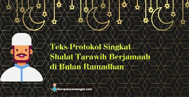 Teks Protokol [MC] Shalat Tarawih di Bulan Ramadhan Singkat