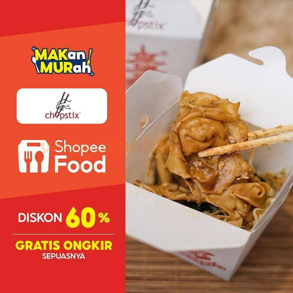 Promo CHOPSTIX DISKON 60% + GRATIS ONGKIR via SHOPEE FOOD