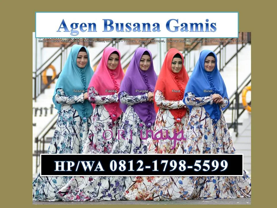 Grosir Busana Gamis Murah Wa Hp 62812 1798 5599 T Sel - Grosir baju gamis modern