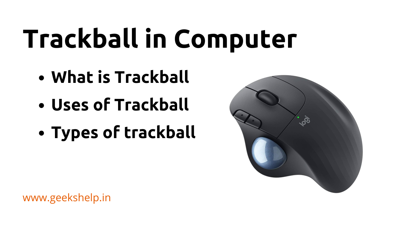 What is Trackball in Computer with Example