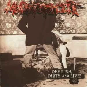Split - Mucupurulent & Infected Pussy - Devilish, dirty and live! / Infected pussy (2000)