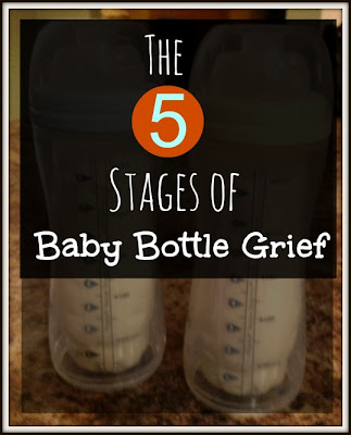 5 Stages of Grief - Goodbye Baby Bottles