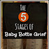 5 Stages of Baby Bottle Grief - Goodbye Bottles, Hello Toddlerhood