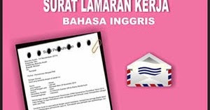 Contoh Surat Lamaran Kerja Bahasa Inggris