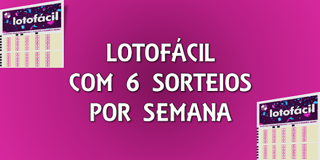 Lotofácil terá seis sorteios por semana e apostas de até 20 números