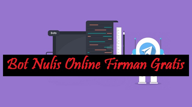 Bot Nulis Online Firman Gratis