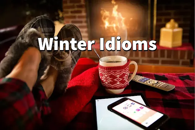 Winter idioms