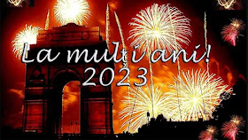 LA MULTI ANI 2023 AN NOU FERICIT mesaje imagini HAPPY NEW YEAR 2023