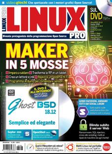 Linux Pro 193 - Febbraio & Marzo 2019 | ISSN 1722-6163 | PDF HQ | Mensile | Computer | Linux | Hardware | Software | Programmazione
Linux Pro è il mensile dedicato al famoso sistema operativo Open Source. La rivista fornisce tutti gli strumenti per utilizzare al meglio Linux in ambito lavorativo ma non solo. In ogni numero trovate articoli di approfondimento sui temi più caldi del momento, prove hardware e software e oltre 30 pagine di tutorial di programmazione, networking, sicurezza e altro ancora. 96 pagine ricche di consigli e suggerimenti su come vivere al meglio l'esperienza del Free Software. La rivista ha in allegato un DVD con le distribuzioni e il software per Linux più recente.