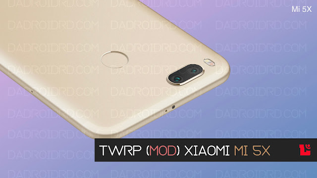  memang menjadi salah satu smartphone Android keluaran Xiaomi yang menuai banyak sekali ma Cara pasang TWRP Mod untuk Xiaomi Mi 5X biar tidak brick dikala install ROM