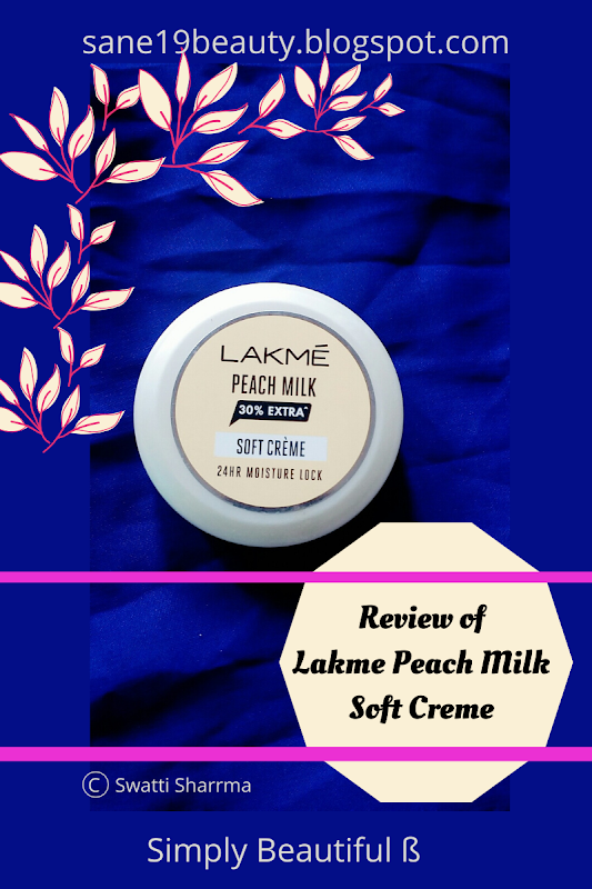 Lakmé Peach Milk Soft Créme Review.