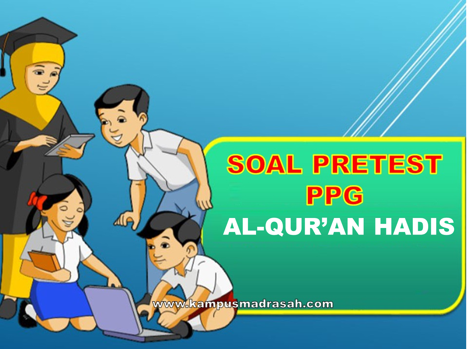 Pretest PPG Al-Qur'an Hadis