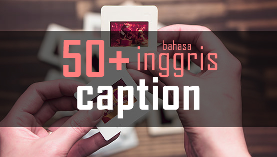 58+ Kata Kata Cinta Bahasa Inggris Caption Instagram