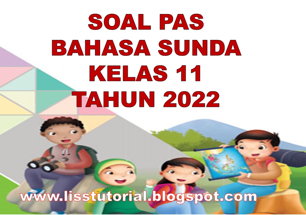 Soal PAS Bahasa Sunda  Kelas 11