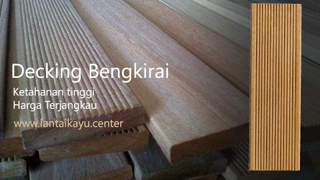 Jual Decking kayu Bengkirai Jakarta