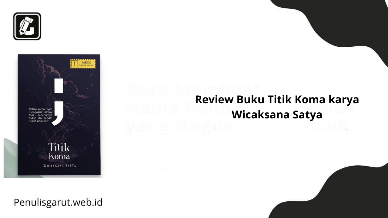 Review Buku Titik Koma karya Wicaksana Satya