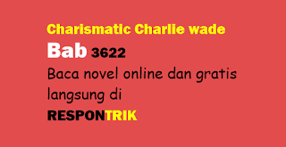 Charismatic Charlie wade 3622