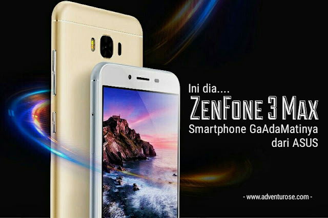 zenfone 3 max, gaadamatinya