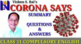 Corona Says by Vishnu Rai: Summary | Exercise: Questions and Answers | Class 11 English